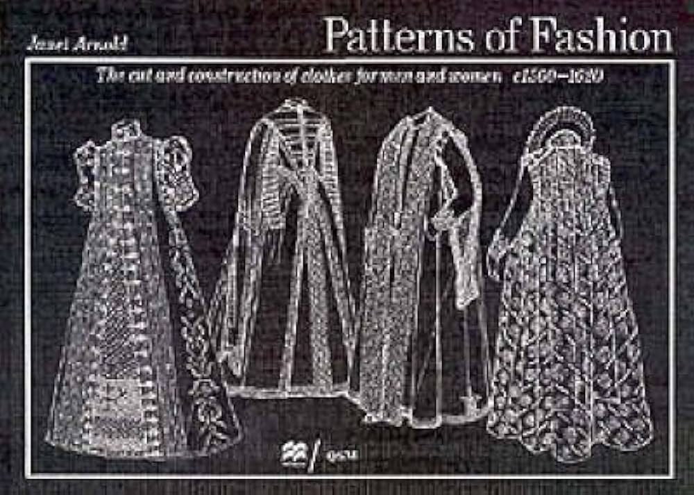 希少 Patterns of Fashion 4: C1560-1620 英語版 希少 Patterns of Fashion 4: C1560-1620 英語版 Patterns of
